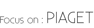 PIAGET